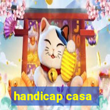 handicap casa